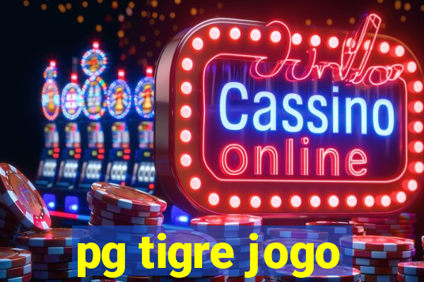 pg tigre jogo
